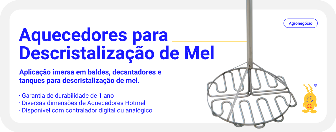 Aquecedores para Descristalização de Mel